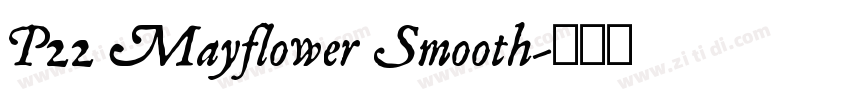 P22 Mayflower Smooth字体转换